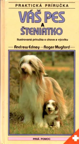 VÁŠ PES A ŠTENIATKO