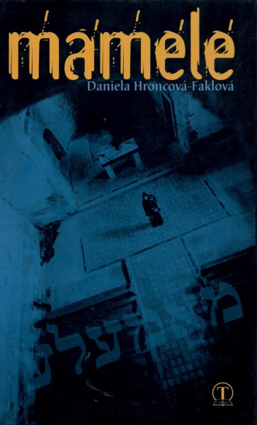 MAMELE--Hroncová-Faklová Daniela--rok vydania 2010