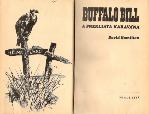 2x BUFFALO BILL--PREKLIATA KARAVÁNA + ZLATO ELDORÁDA — fotka 2