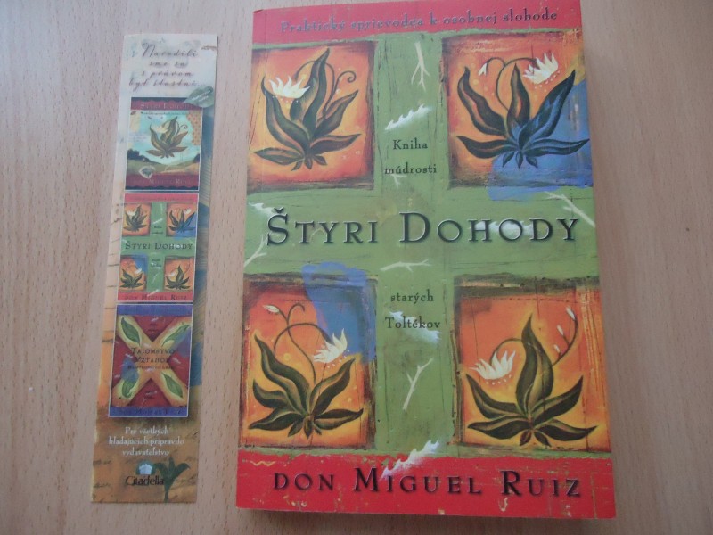 ŠTYRI DOHODY-múdrosti starých Toltékov (nová)