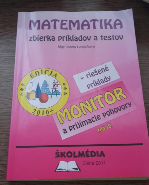 Matematika - zbierka príkladov a testov 