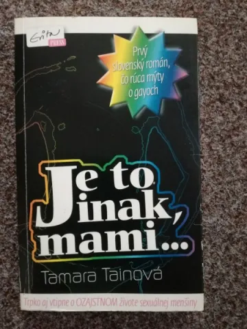 Je to inak, mami... 