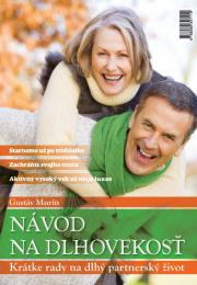 Návod na dlhovekosť - Krátke rady na dlhý partnerský život