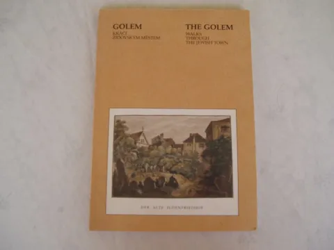 GOLEM  kráčí žídovským mestem