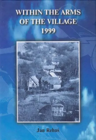  WITHIN THE ARMS 0F THE VILLAGE