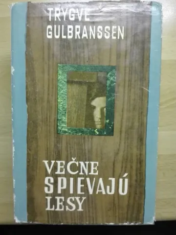 Večne spievajú lesy
