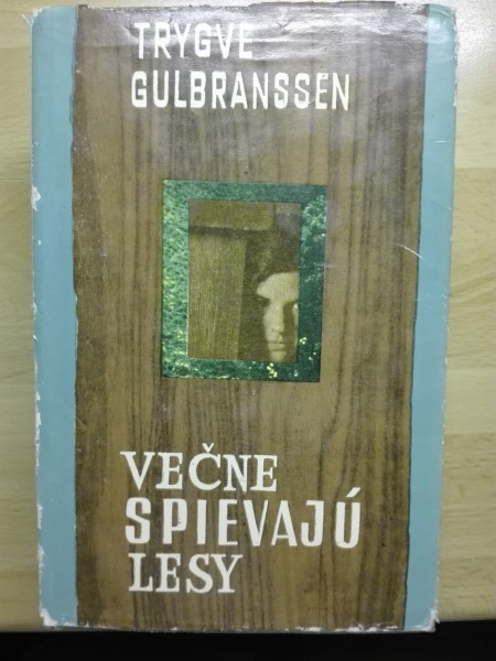 Večne spievajú lesy