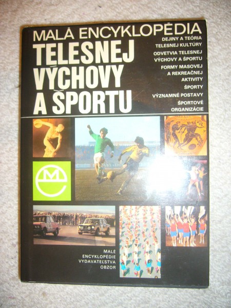 MALÁ ENCYKLOPÉDIA TELESNEJ VÝCHOVY A ŠPORTU
