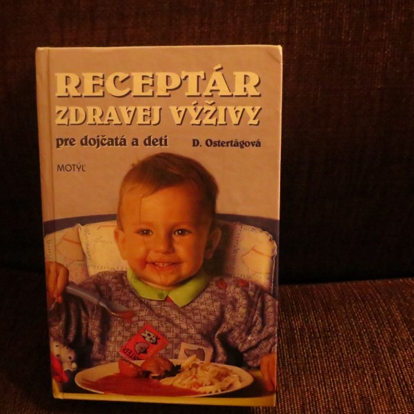 Receptár zdravej výživy pre dojčatá a deti