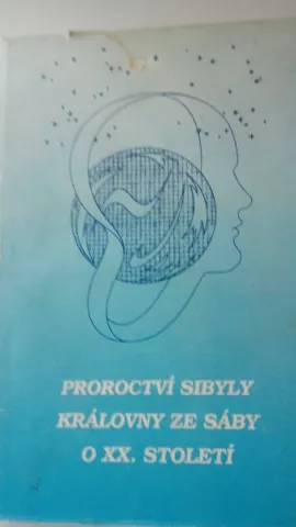 Proroctví Sibyly královný ze Sáby o XX. století 