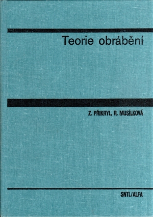 Přikryl, Zdeněk: Teorie obrábění, 1971