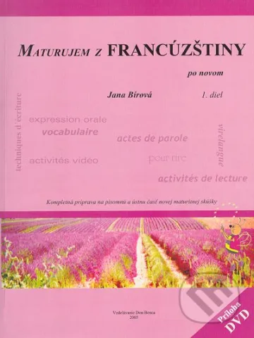 Maturujem z francúzštiny po novom 1. diel+DVD