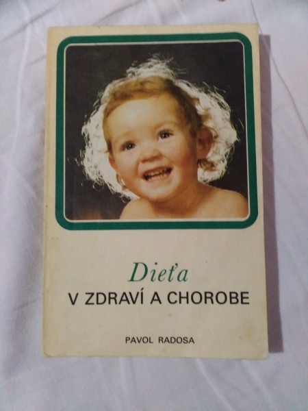 Dieťa v zdraví a chorobe