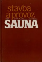  Sauna - stavba a provoz