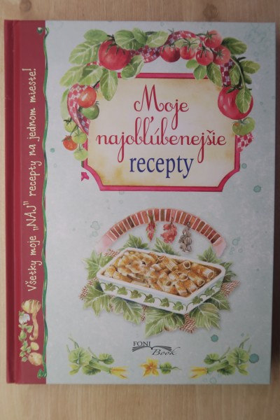 Moje najobľúbenejšie recepty