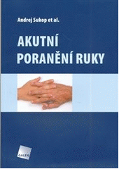 Akutní poranění ruky