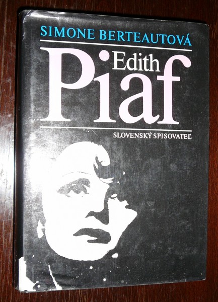 Simone Berteautová: EDIT PIAF