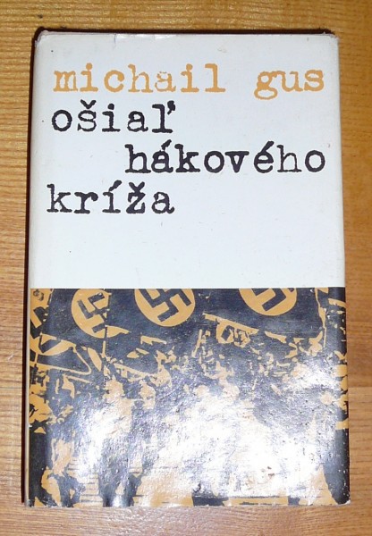 Michail Gus: Ošiaľ hákového kríža