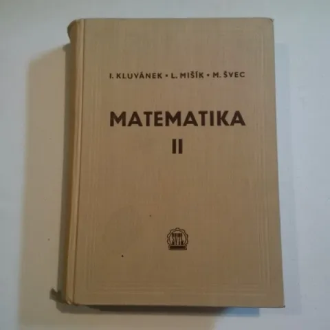 MATEMATIKA II. pre studium technickych vied