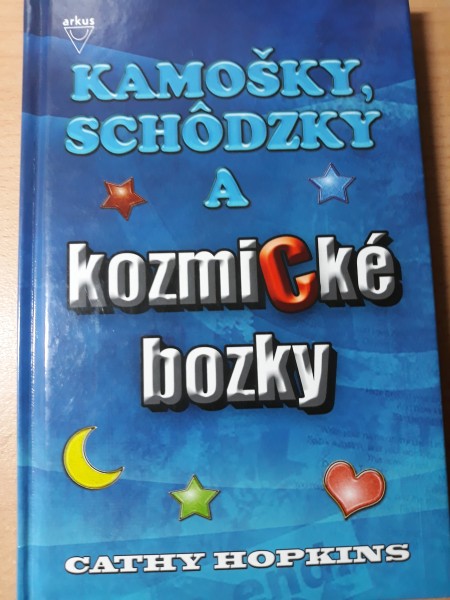 Kamošky, schôdzky a kozmické bozky