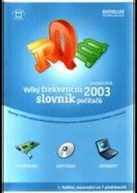 Velký frekvenční slovník počítačů - 2003 Jaromír Kříž