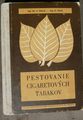 Pestovanie cigaretových tabakov