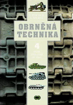 Obrněná technika 4: SSSR 1919-1945 (II. část)