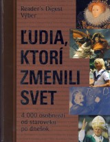 Ľudia, ktorí zmenili svet