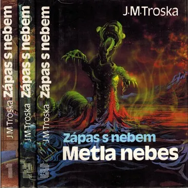 Zápas s nebem I. - III. J.M.Troska