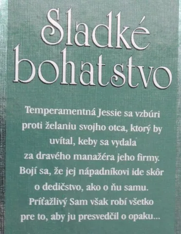 Sladké bohatstvo — fotka 2