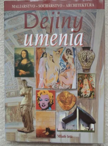 Dejiny umenia - maliarstvo-sochárstvo-architektúra