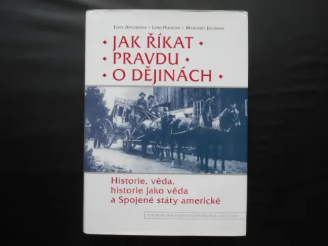 Jak říkat pravdu o dejinách