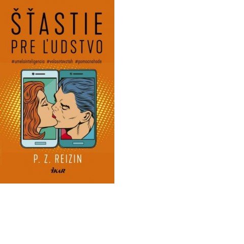 Šťastie pre ľudstvo