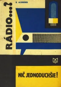 Rádio ? Nič jednoduchšie ! 