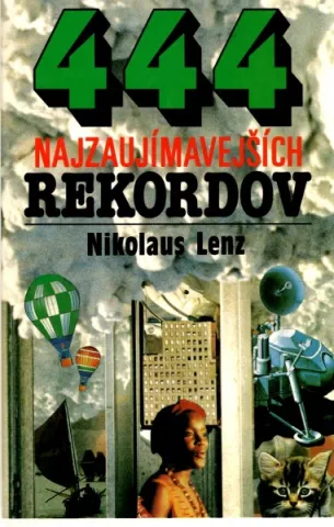 444 najzaujímavejších rekordov