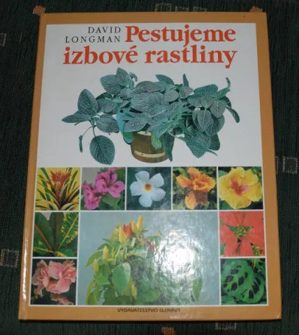 Pestujeme izbové rastliny