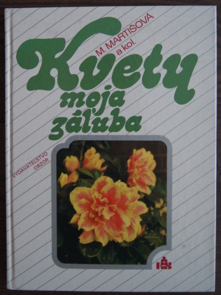 Kvety moja záľuba
