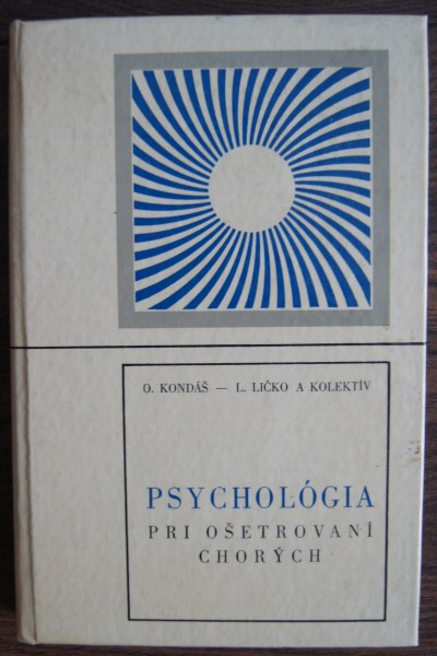 Psychológia pri ošetrovaní chorých