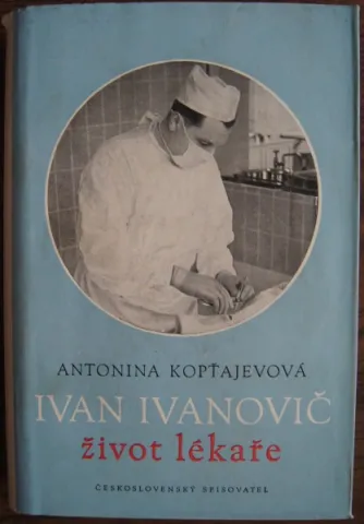 Ivan Ivanovič - Život lékaře