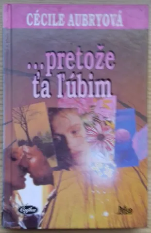 ...pretože ťa ľúbim