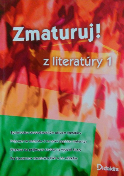 Zmaturuj z Literatúry 1