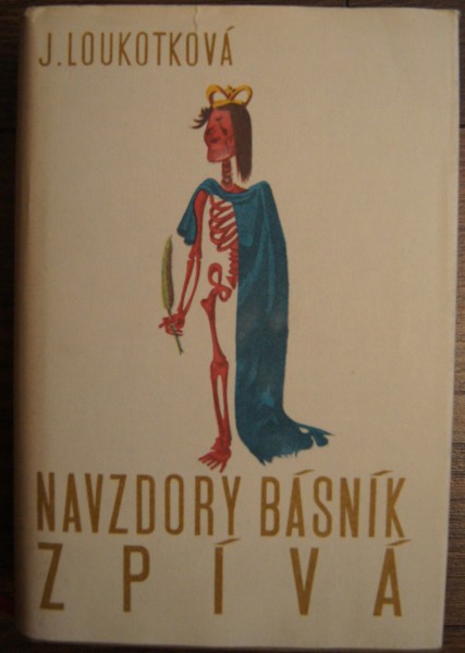 Navzdory básník zpívá