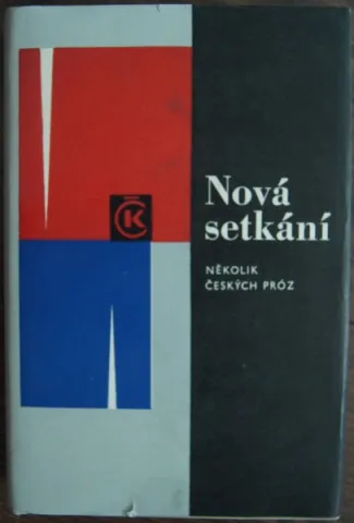 Nová setkání - několik českých próz
