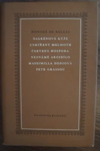 Šagrénová kůže / Usmířený Melmoth / Červená hospoda / Neznámé arcidílo / Massimilla Doniová / Petr Grassou