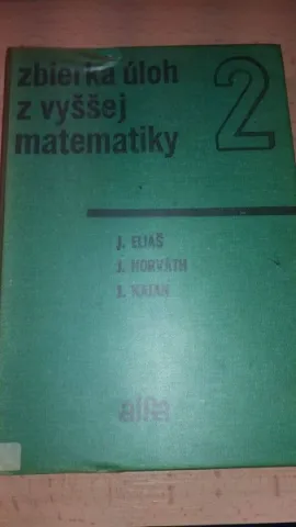 Zbierka úloh z vyššej matematiky 