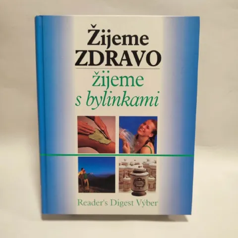 Žijeme zdravo, žijeme s bylinkami