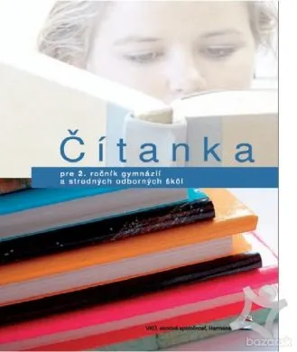 Čítanka pre 2. ročník gymnázií a stredných odborných škôl