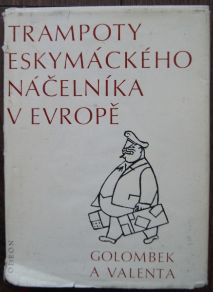 Trampoty eskymáckého náčelníka v Evropě