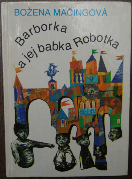 Barborka a jej babka Robotka