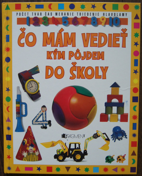 Čo mám vedieť kým pôjdem do školy